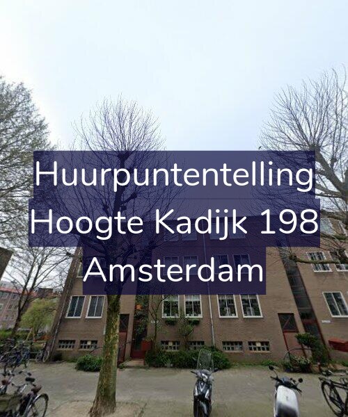 Foto gevel Huurpuntentelling voor Hoogte Kadijk 198, Amsterdam