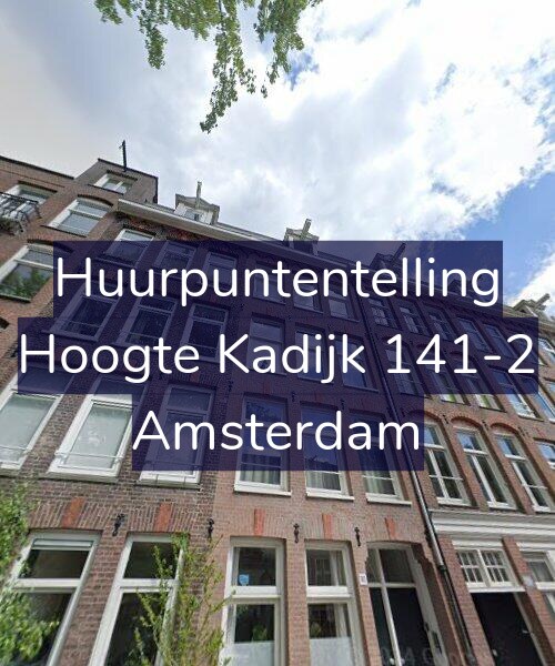 Foto gevel Huurpuntentelling voor Hoogte Kadijk 141-2, Amsterdam