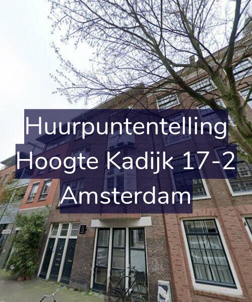 Foto gevel Huurpuntentelling voor Hoogte Kadijk 17-2, Amsterdam