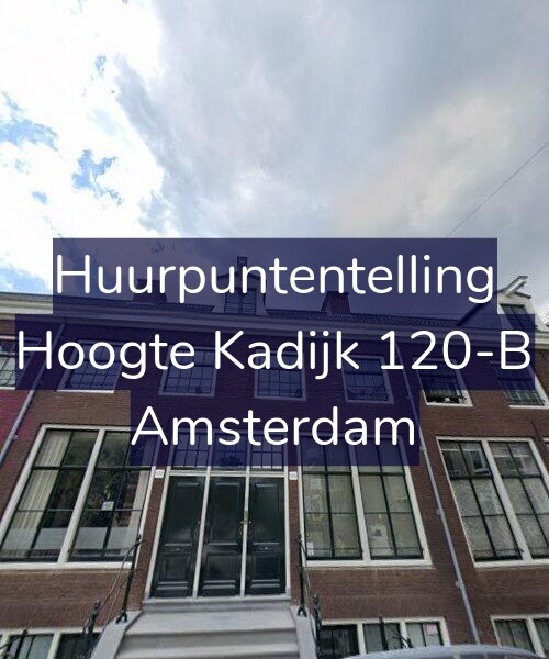 Foto gevel Huurpuntentelling voor Hoogte Kadijk 120-B, Amsterdam