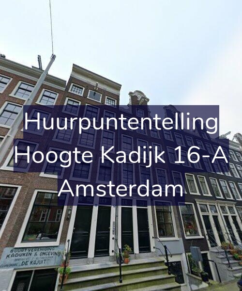 Foto gevel Huurpuntentelling voor Hoogte Kadijk 16-A, Amsterdam