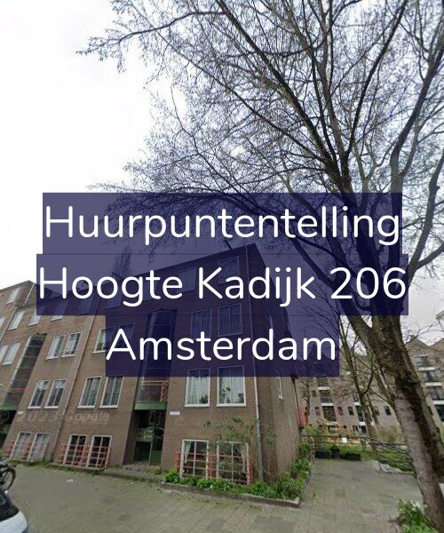 Foto gevel Huurpuntentelling voor Hoogte Kadijk 206, Amsterdam