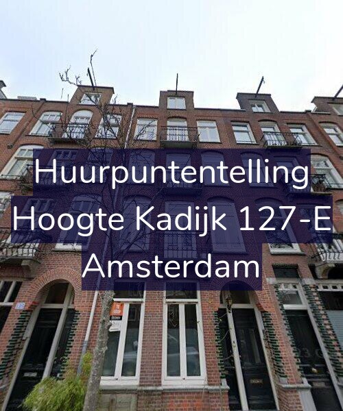 Foto gevel Huurpuntentelling voor Hoogte Kadijk 127-E, Amsterdam