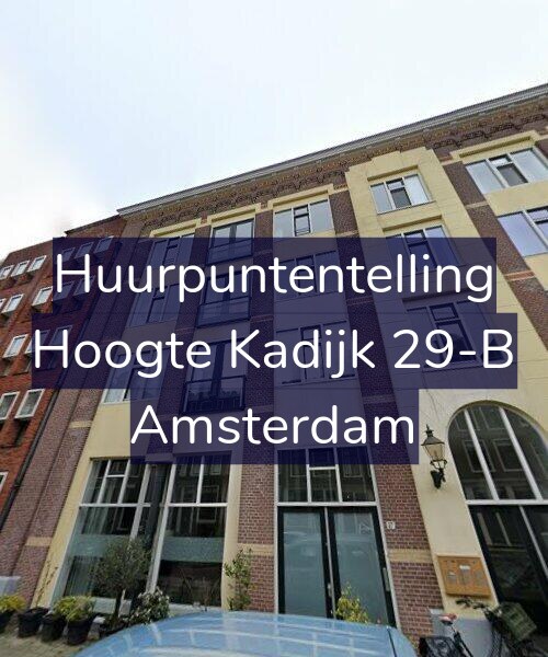Foto gevel Huurpuntentelling voor Hoogte Kadijk 29-B, Amsterdam