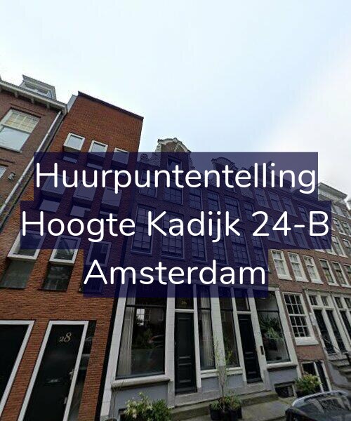 Foto gevel Huurpuntentelling voor Hoogte Kadijk 24-B, Amsterdam