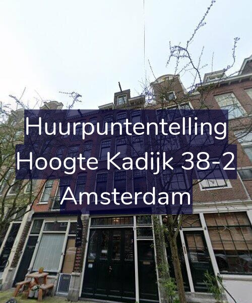 Foto gevel Huurpuntentelling voor Hoogte Kadijk 38-2, Amsterdam