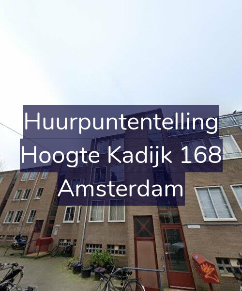 Foto gevel Huurpuntentelling voor Hoogte Kadijk 168, Amsterdam