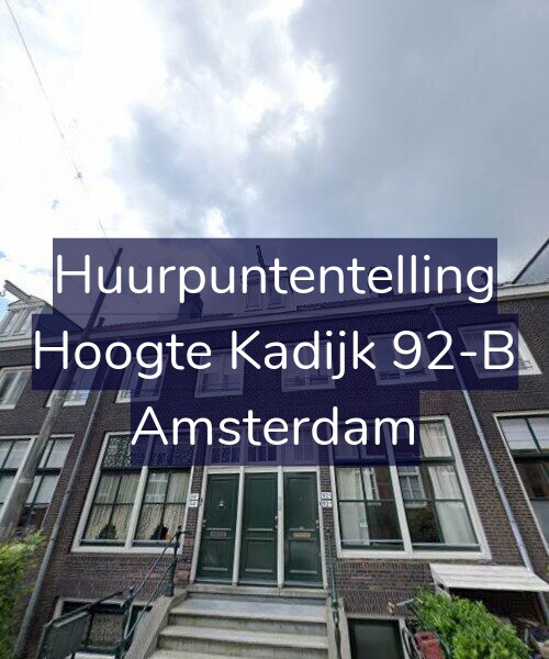 Foto gevel Huurpuntentelling voor Hoogte Kadijk 92-B, Amsterdam