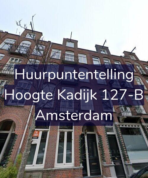 Foto gevel Huurpuntentelling voor Hoogte Kadijk 127-B, Amsterdam