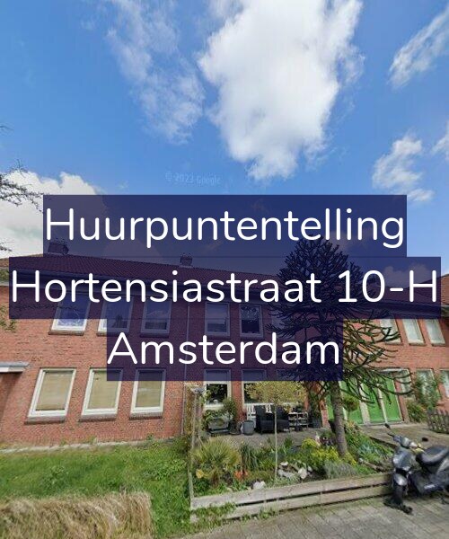 Foto gevel Huurpuntentelling voor Hortensiastraat 10-H, Amsterdam