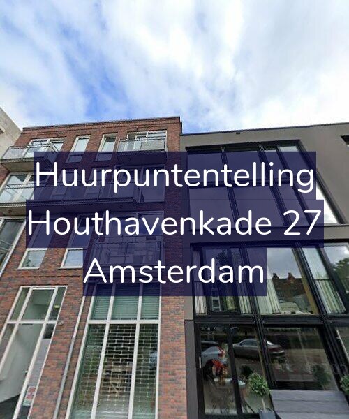 Foto gevel Huurpuntentelling voor Houthavenkade 27, Amsterdam