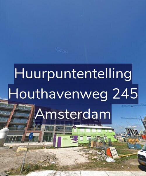 Foto gevel Huurpuntentelling voor Houthavenweg 245, Amsterdam