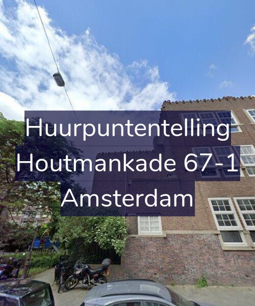 Foto gevel Huurpuntentelling voor Houtmankade 67-1, Amsterdam
