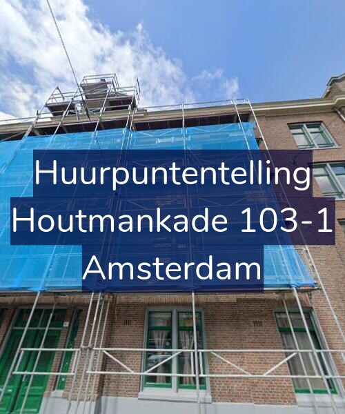 Foto gevel Huurpuntentelling voor Houtmankade 103-1, Amsterdam