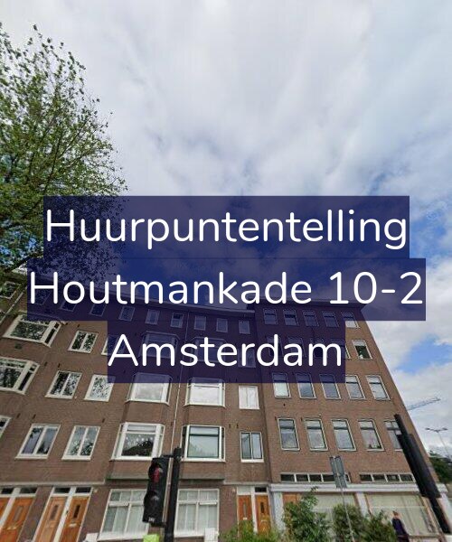 Foto gevel Huurpuntentelling voor Houtmankade 10-2, Amsterdam