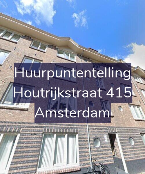 Foto gevel Huurpuntentelling voor Houtrijkstraat 415, Amsterdam
