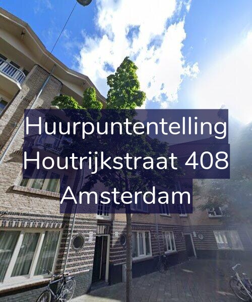 Foto gevel Huurpuntentelling voor Houtrijkstraat 408, Amsterdam