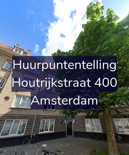 Foto gevel Huurpuntentelling voor Houtrijkstraat 400, Amsterdam