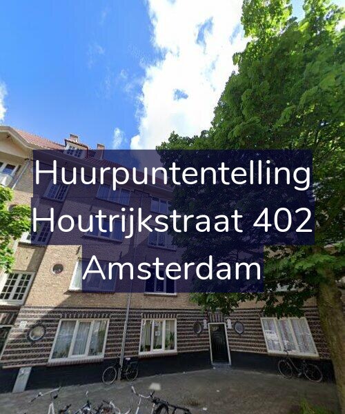 Foto gevel Huurpuntentelling voor Houtrijkstraat 402, Amsterdam