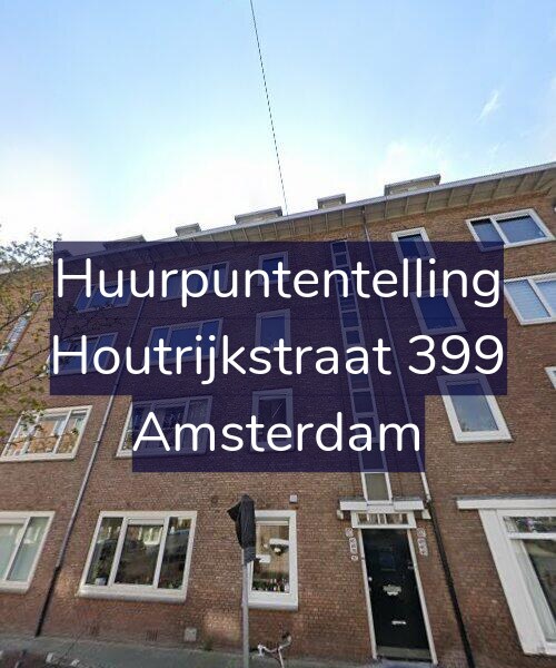 Foto gevel Huurpuntentelling voor Houtrijkstraat 399, Amsterdam