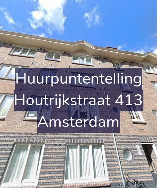Foto gevel Huurpuntentelling voor Houtrijkstraat 413, Amsterdam
