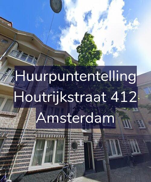 Foto gevel Huurpuntentelling voor Houtrijkstraat 412, Amsterdam