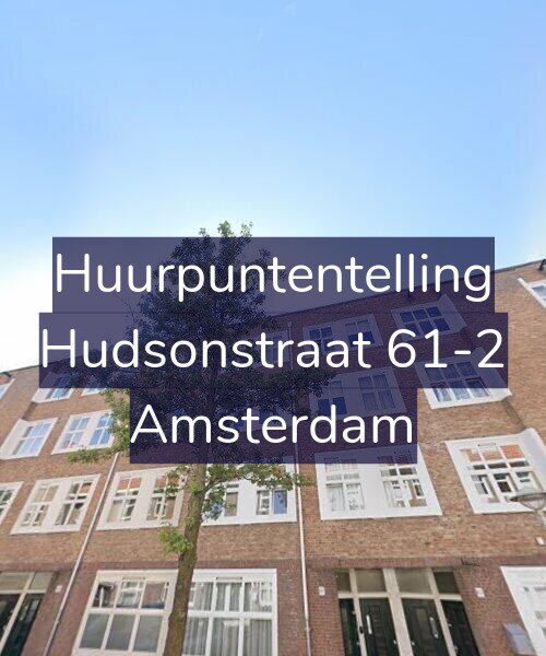 Foto gevel Huurpuntentelling voor Hudsonstraat 61-2, Amsterdam