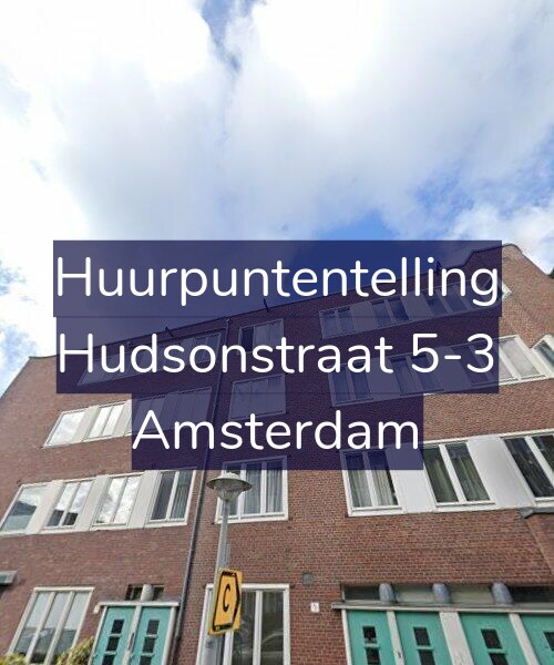 Foto gevel Huurpuntentelling voor Hudsonstraat 5-3, Amsterdam