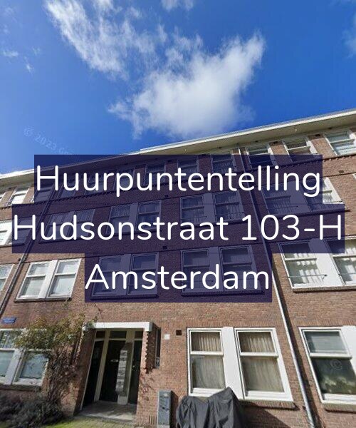 Foto gevel Huurpuntentelling voor Hudsonstraat 103-H, Amsterdam