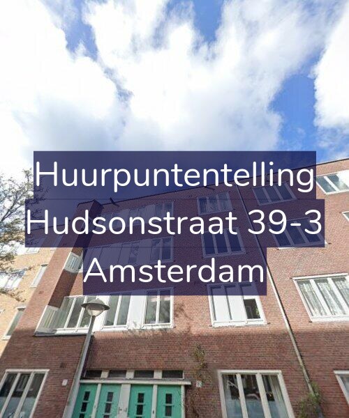 Foto gevel Huurpuntentelling voor Hudsonstraat 39-3, Amsterdam