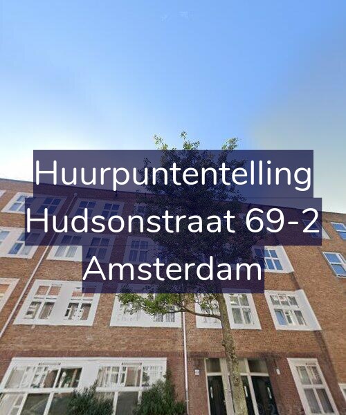 Foto gevel Huurpuntentelling voor Hudsonstraat 69-2, Amsterdam