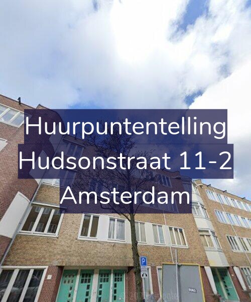 Foto gevel Huurpuntentelling voor Hudsonstraat 11-2, Amsterdam