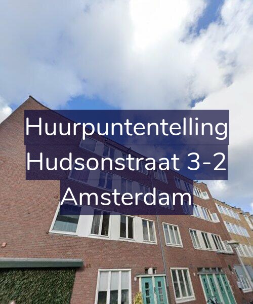 Foto gevel Huurpuntentelling voor Hudsonstraat 3-2, Amsterdam