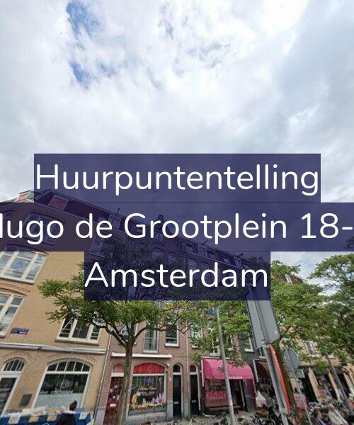 Foto gevel Huurpuntentelling voor Hugo de Grootplein 18-3, Amsterdam
