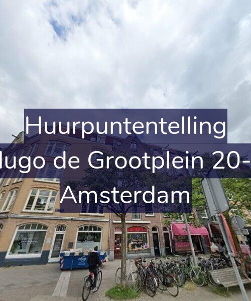 Foto gevel Huurpuntentelling voor Hugo de Grootplein 20-4, Amsterdam