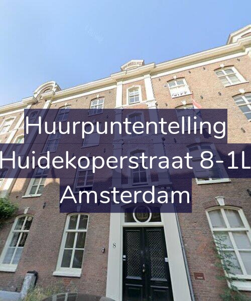 Foto gevel Huurpuntentelling voor Huidekoperstraat 8-1L, Amsterdam