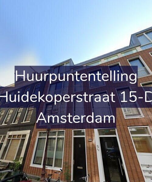 Foto gevel Huurpuntentelling voor Huidekoperstraat 15-D, Amsterdam
