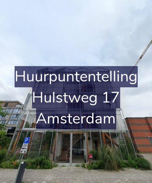 Foto gevel Huurpuntentelling voor Hulstweg 17, Amsterdam