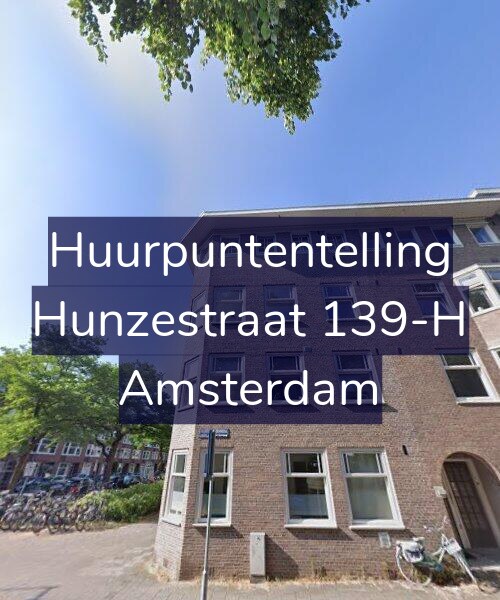 Foto gevel Huurpuntentelling voor Hunzestraat 139-H, Amsterdam