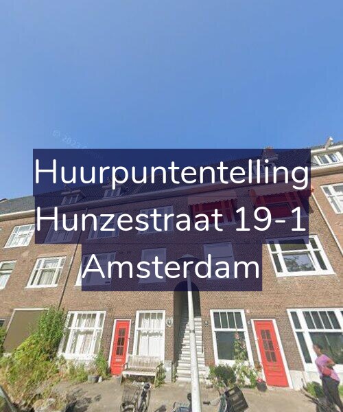 Foto gevel Huurpuntentelling voor Hunzestraat 19-1, Amsterdam