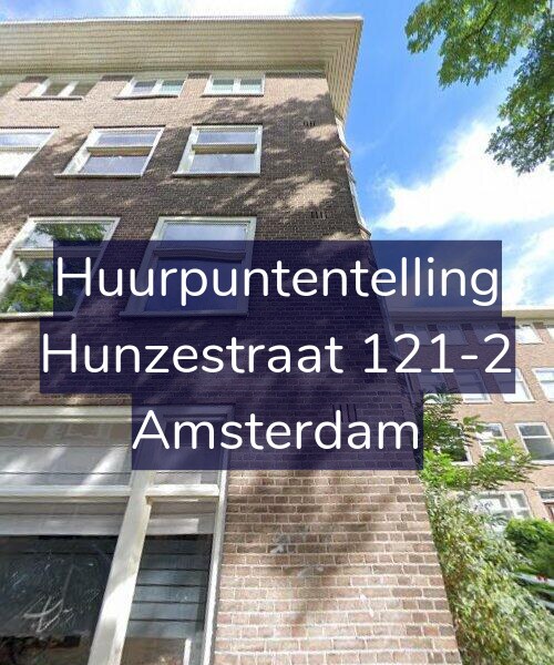 Foto gevel Huurpuntentelling voor Hunzestraat 121-2, Amsterdam