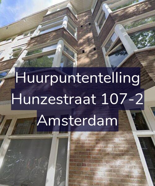 Foto gevel Huurpuntentelling voor Hunzestraat 107-2, Amsterdam