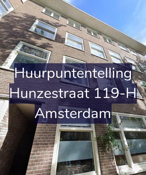 Foto gevel Huurpuntentelling voor Hunzestraat 119-H, Amsterdam