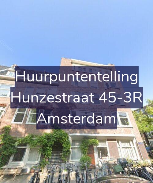 Foto gevel Huurpuntentelling voor Hunzestraat 45-3R, Amsterdam