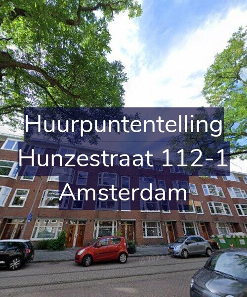 Foto gevel Huurpuntentelling voor Hunzestraat 112-1, Amsterdam