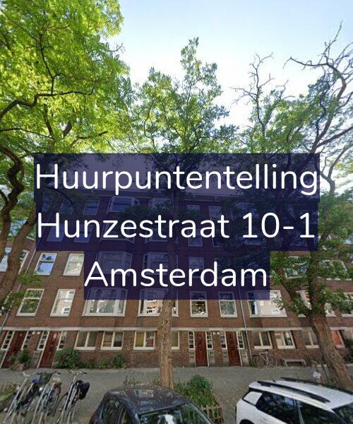 Foto gevel Huurpuntentelling voor Hunzestraat 10-1, Amsterdam
