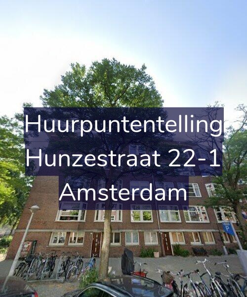 Foto gevel Huurpuntentelling voor Hunzestraat 22-1, Amsterdam