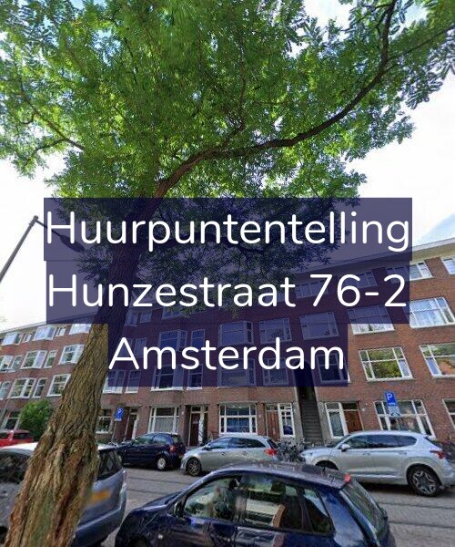 Foto gevel Huurpuntentelling voor Hunzestraat 76-2, Amsterdam