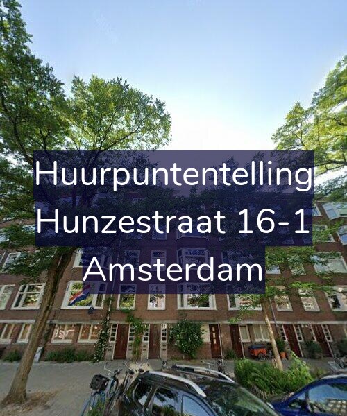 Foto gevel Huurpuntentelling voor Hunzestraat 16-1, Amsterdam
