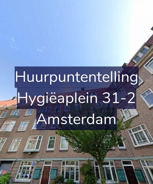 Foto gevel Huurpuntentelling voor Hygiëaplein 31-2, Amsterdam